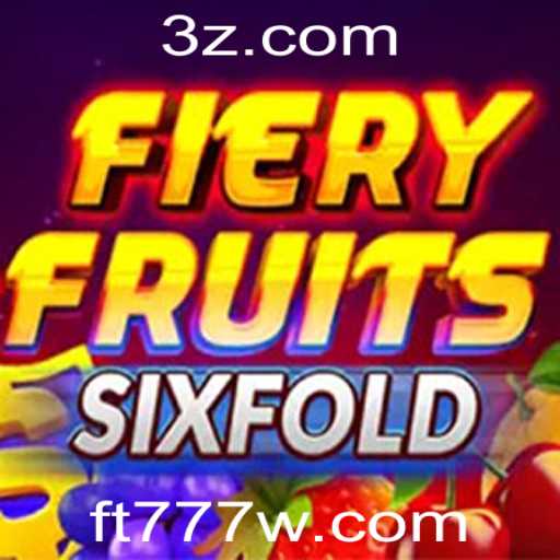 Explorando o Mundo de FieryFruitsSixFold: Um Novo Capítulo em Jogos Online