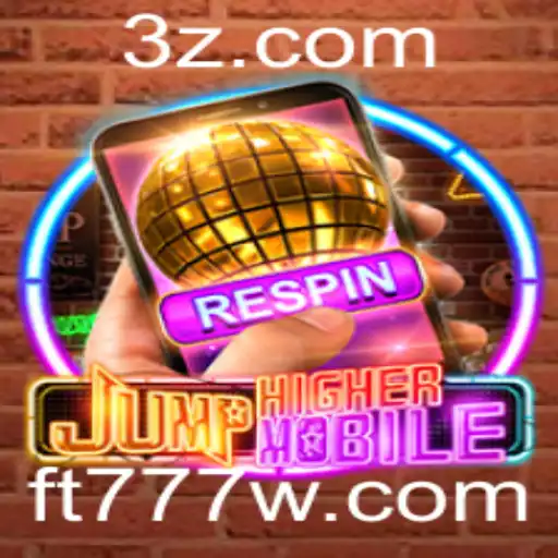 Descubra o Fascinante Mundo de JumpHighermobile e ft777.com