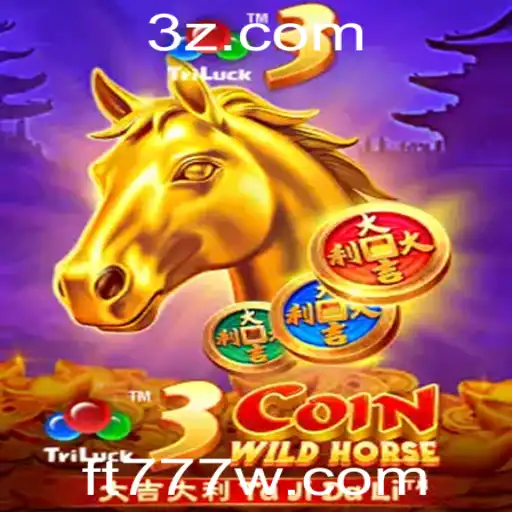 Descubra a Emoção e As Regras do Jogo 3CoinWildHorse