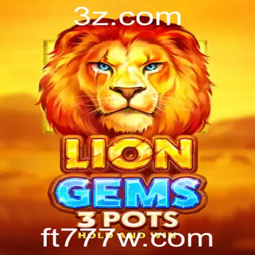 Descobrindo LionGems3pots: Um Olhar no Novo Fenômeno de ft777.com